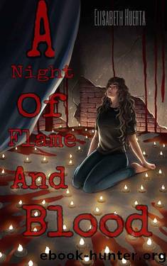 A Night of Flame and Blood by Elisabeth Huerta