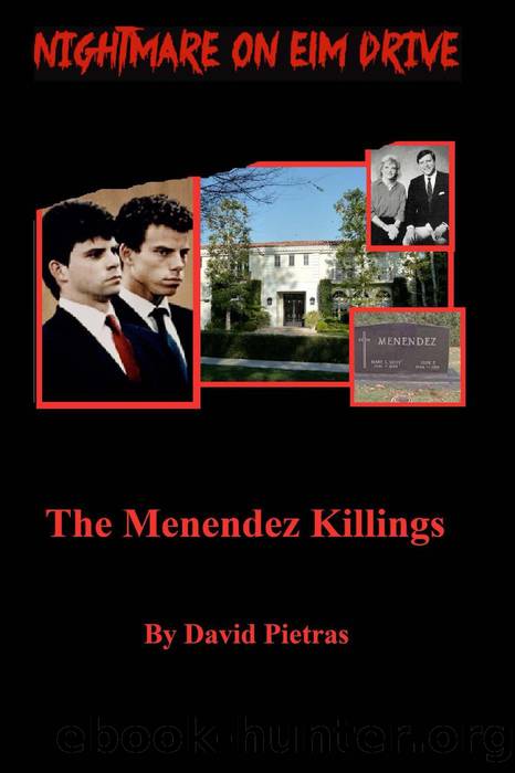 A Nightmare on Elm Drive The Menendez Killings by David Pietras