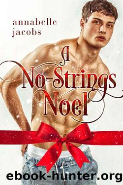 A No-Strings Noel by Annabelle Jacobs
