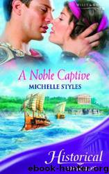 A Noble Captive by Michelle Styles