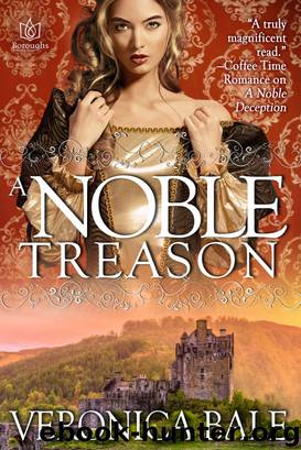 A Noble Treason by Veronica Bale