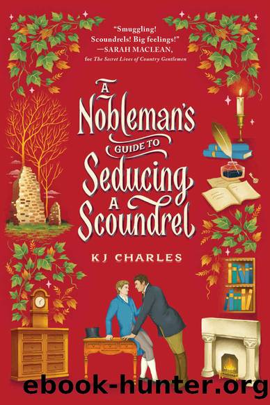 A Nobleman's Guide to Seducing a Scoundrel by Kj Charles