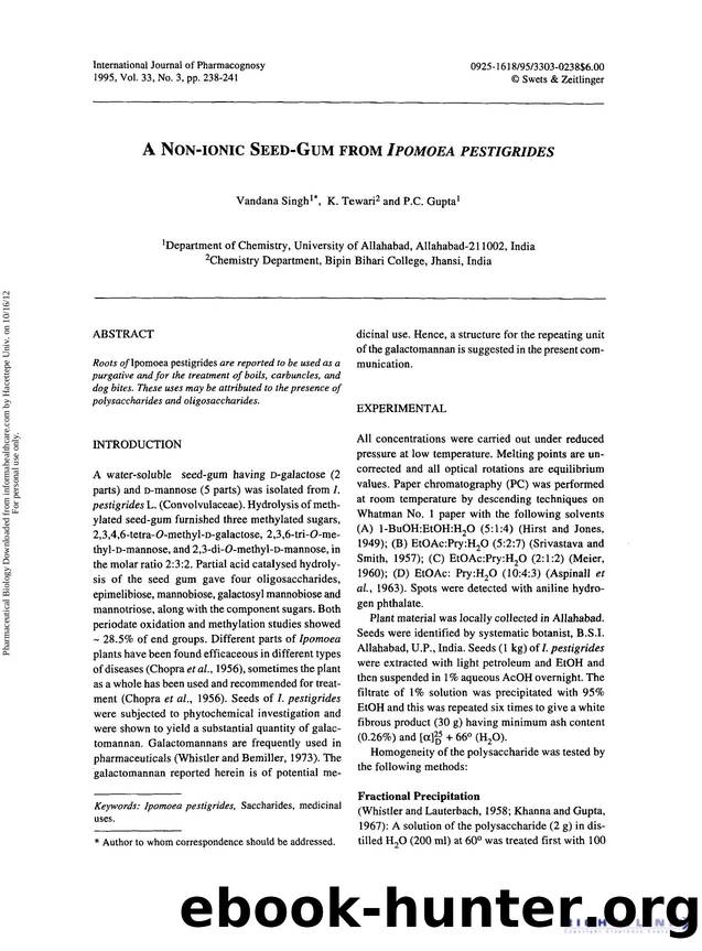 A Non-ionic Seed-Gum from Ipomoea pestigrides by Vandana Singh K. Tewari & P. C. Gupta