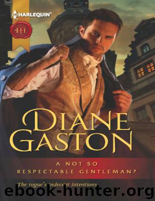 A Not So Respectable Gentleman? by Diane Gaston