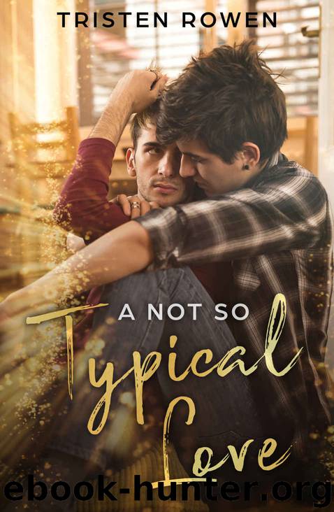 A Not So Typical Love by Tristen Rowen