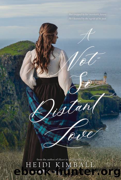 A Not-So-Distant Love by Heidi Kimball