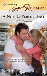 A Not-So-Perfect Past by Beth Andrews