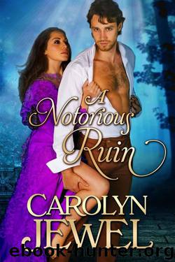 A Notorious Ruin by Carolyn Jewel