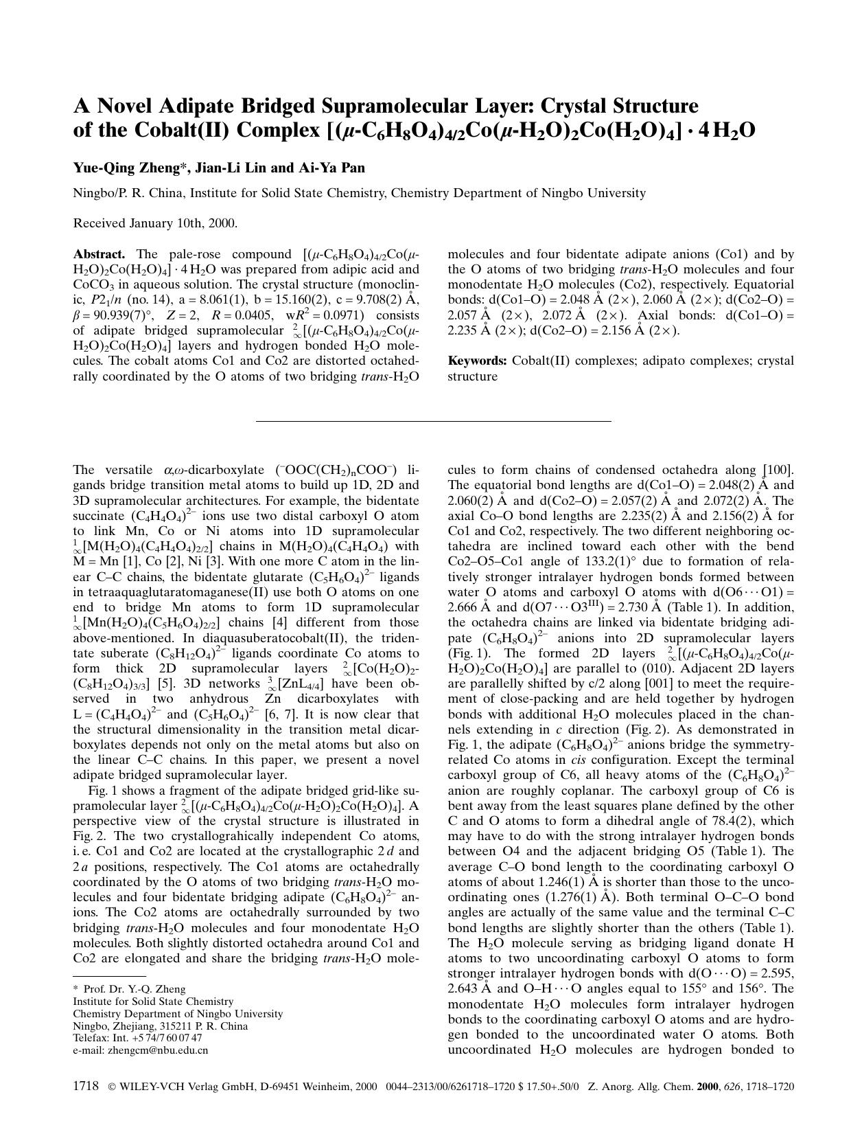 A Novel Adipate Bridged Supramolecular Layer: Crystal Structure of the Cobalt(II) Complex [(Âµ-C6H8O4)42Co(Âµ-H2O)2Co(H2O)4][hairsp]Â·[hairsp]4[hairsp]H2O by Unknown