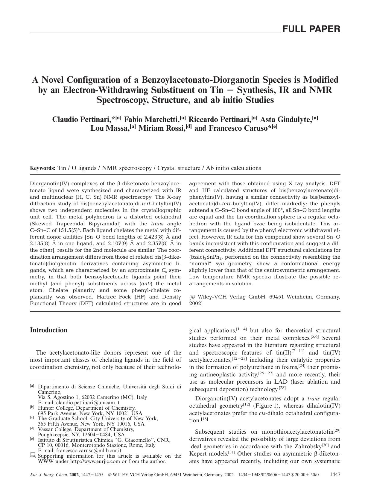 A Novel Configuration of a Benzoylacetonato-Diorganotin Species is Modified by an Electron-Withdrawing Substituent on Tin - Synthesis, IR and NMR Spectroscopy, Structure, and ab initio Studies by Unknown