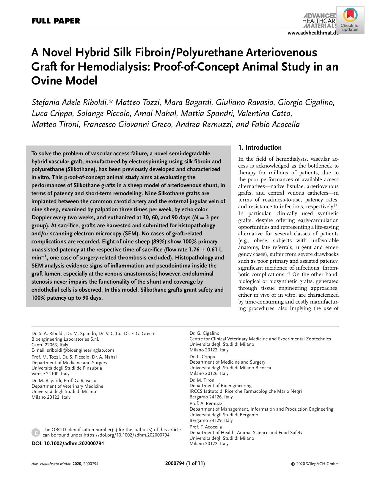 A Novel Hybrid Silk FibroinPolyurethane Arteriovenous Graft for Hemodialysis: ProofâofâConcept Animal Study in an Ovine Model by Unknown