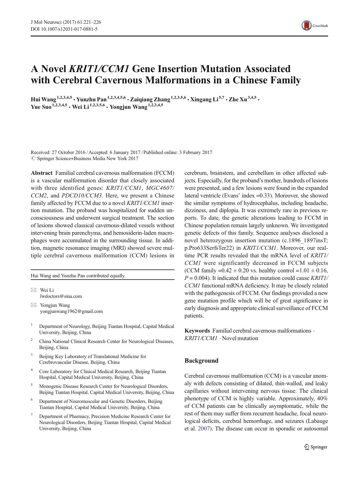 A Novel KRIT1CCM1 Gene Insertion Mutation Associated with Cerebral Cavernous Malformations in a Chinese Family by Hui Wang & Yunzhu Pan & Zaiqiang Zhang & Xingang Li & Zhe Xu & Yue Suo & Wei Li & Yongjun Wang