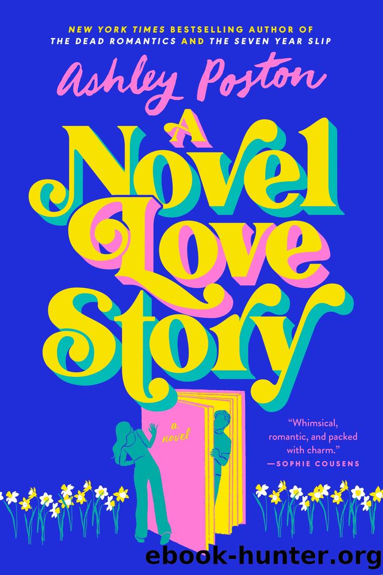 A Novel Love Story by Ashley Poston