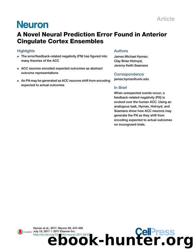 A Novel Neural Prediction Error Found in Anterior Cingulate Cortex Ensembles by James Michael Hyman & Clay Brian Holroyd & Jeremy Keith Seamans