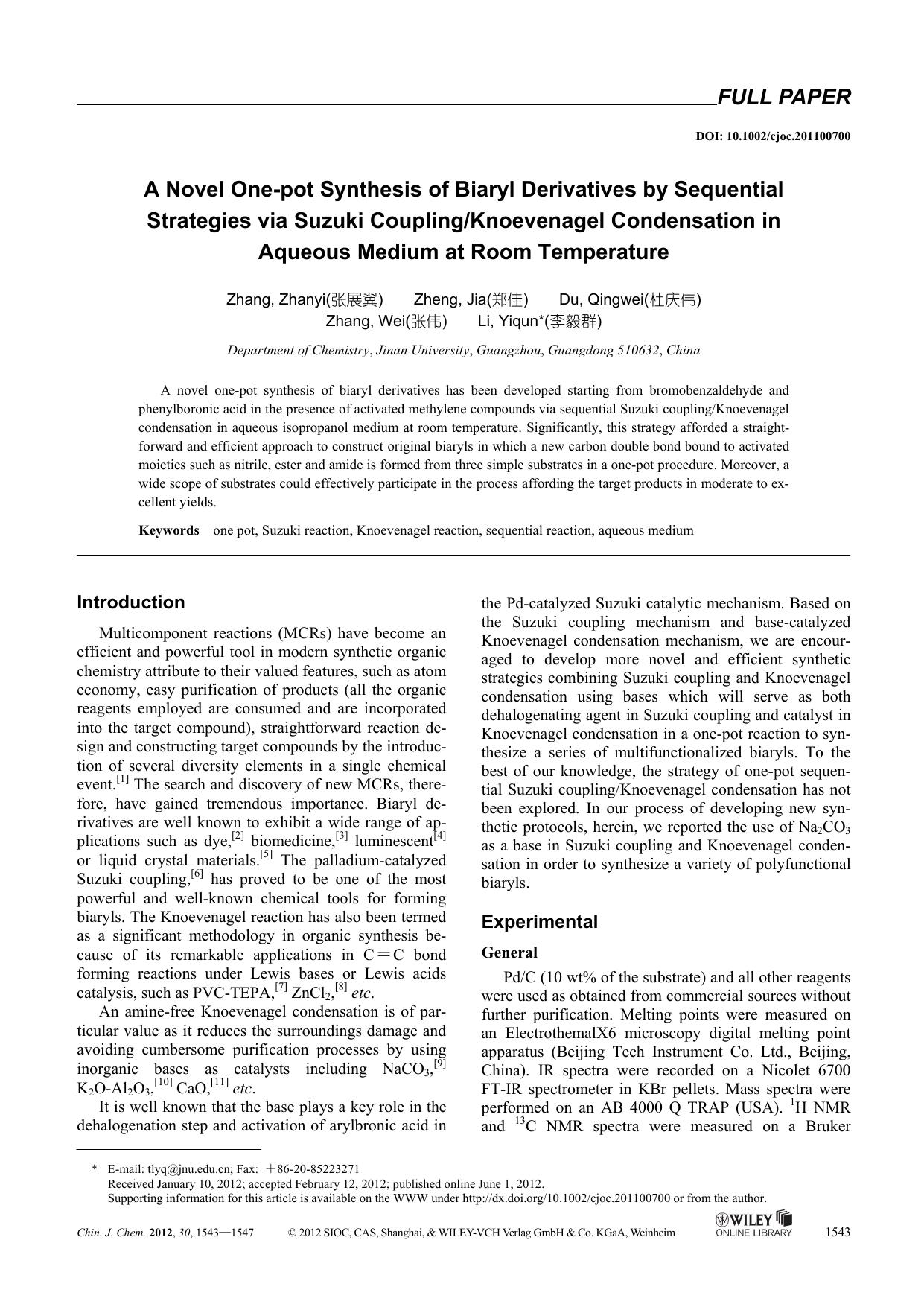 A Novel Onepot Synthesis of Biaryl Derivatives by Sequential Strategies via Suzuki CouplingKnoevenagel Condensation in Aqueous Medium at Room Temperature by uy