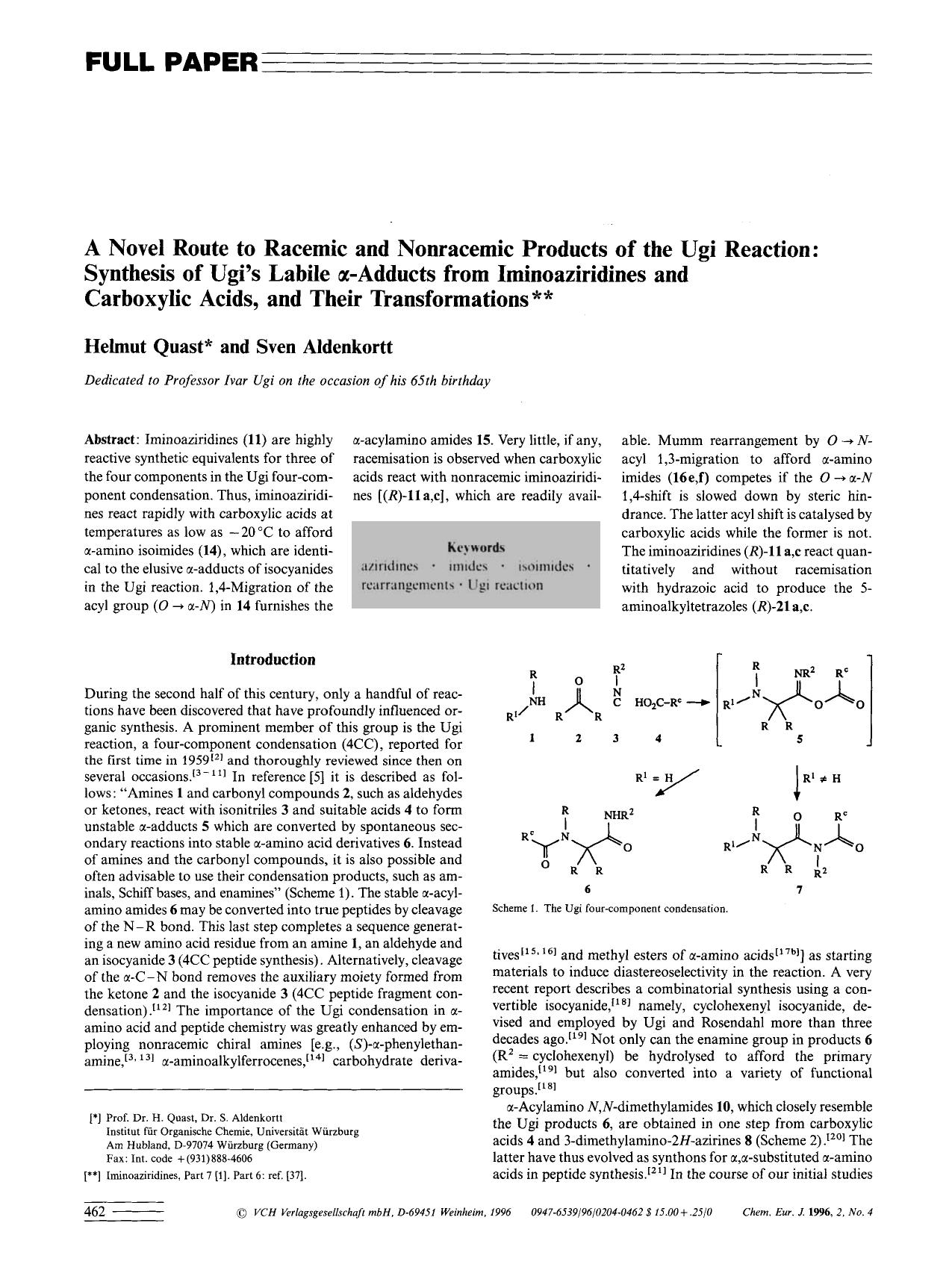 A Novel Route to Racemic and Nonracemic Products of the Ugi Reaction: Synthesis of Ugi[prime]s Labile [alpha]-Adducts from Iminoaziridines and Carboxylic Acids, and their Transformations by Unknown