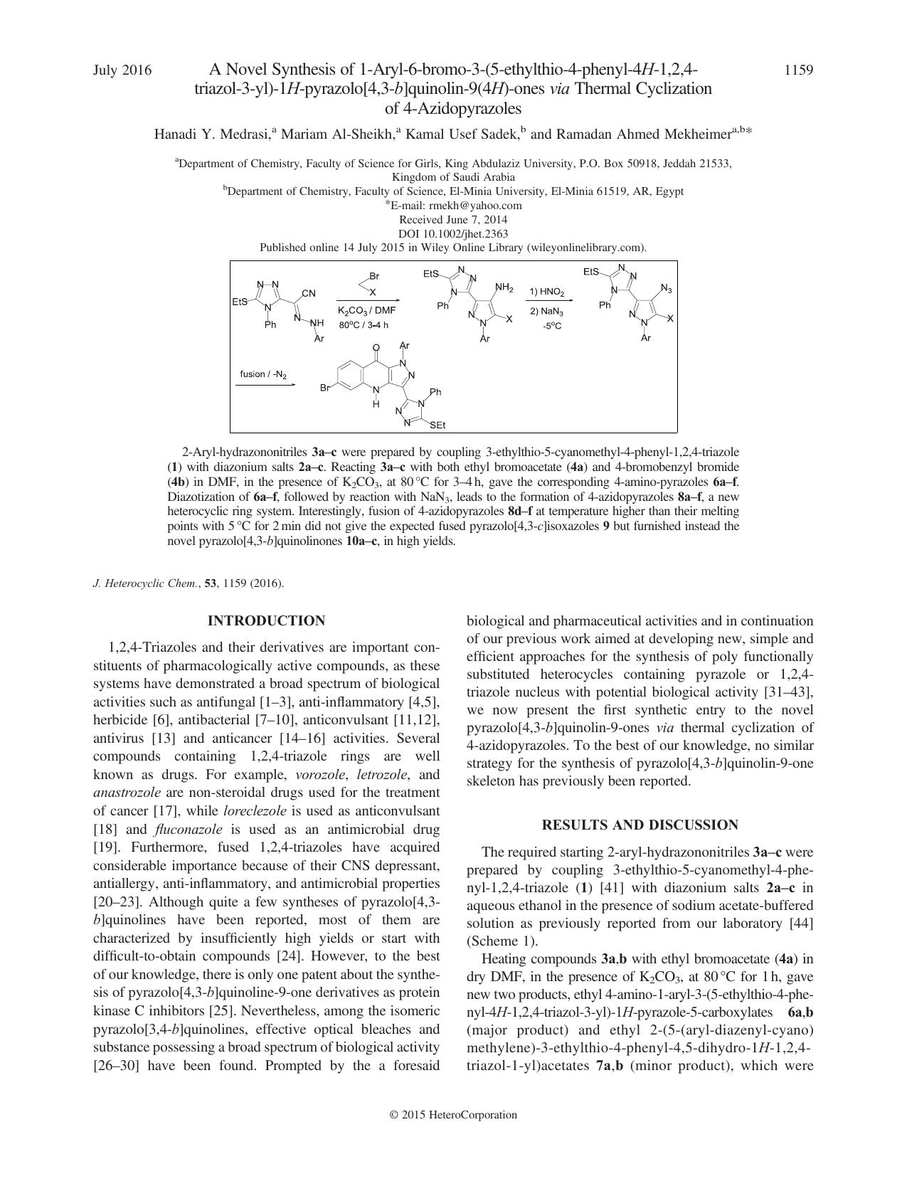A Novel Synthesis of 1-Aryl-6-bromo-3-(5-ethylthio-4-phenyl-4H-1,2,4-triazol-3-yl)-1H-pyrazolo[4,3-b]quinolin-9(4H)-ones via Thermal Cyclization of 4-Azidopyrazoles by Hanadi Y. Medrasi Mariam Al-Sheikh Kamal Usef Sadek Ramadan Ahmed Mekheimer