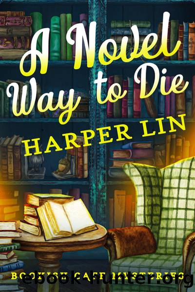 A Novel Way to Die by Harper Lin