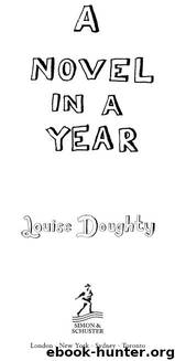 A Novel in a Year by Louise Doughty