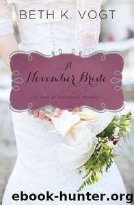 A November Bride by Beth Vogt