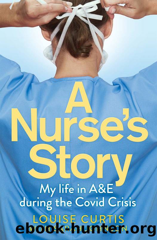 A Nurse's Story by Louise Curtis
