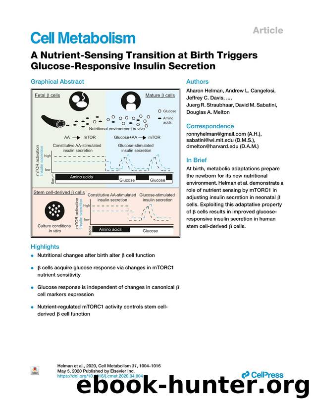 A Nutrient-Sensing Transition at Birth Triggers Glucose-Responsive Insulin Secretion by unknow