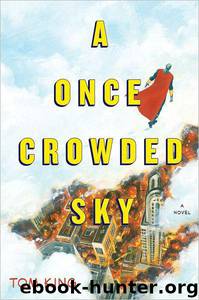 A Once Crowded Sky by Tom King & Tom Fowler