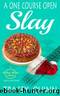 A One Course Open Slay: A Breezy Spoon Diner Cozy Murder Mystery (The Breezy Spoon Diner Mysteries Book 5) by Tracey Quinn
