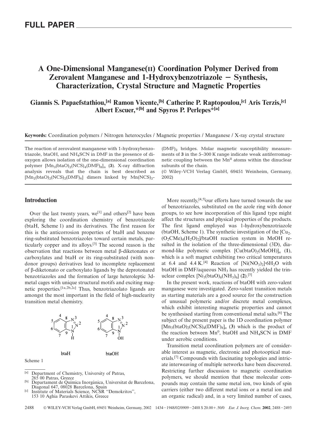 A One-Dimensional Manganese(II) Coordination Polymer Derived from Zerovalent Manganese and 1-Hydroxybenzotriazole - Synthesis, Characterization, Crystal Structure and Magnetic Properties by Unknown