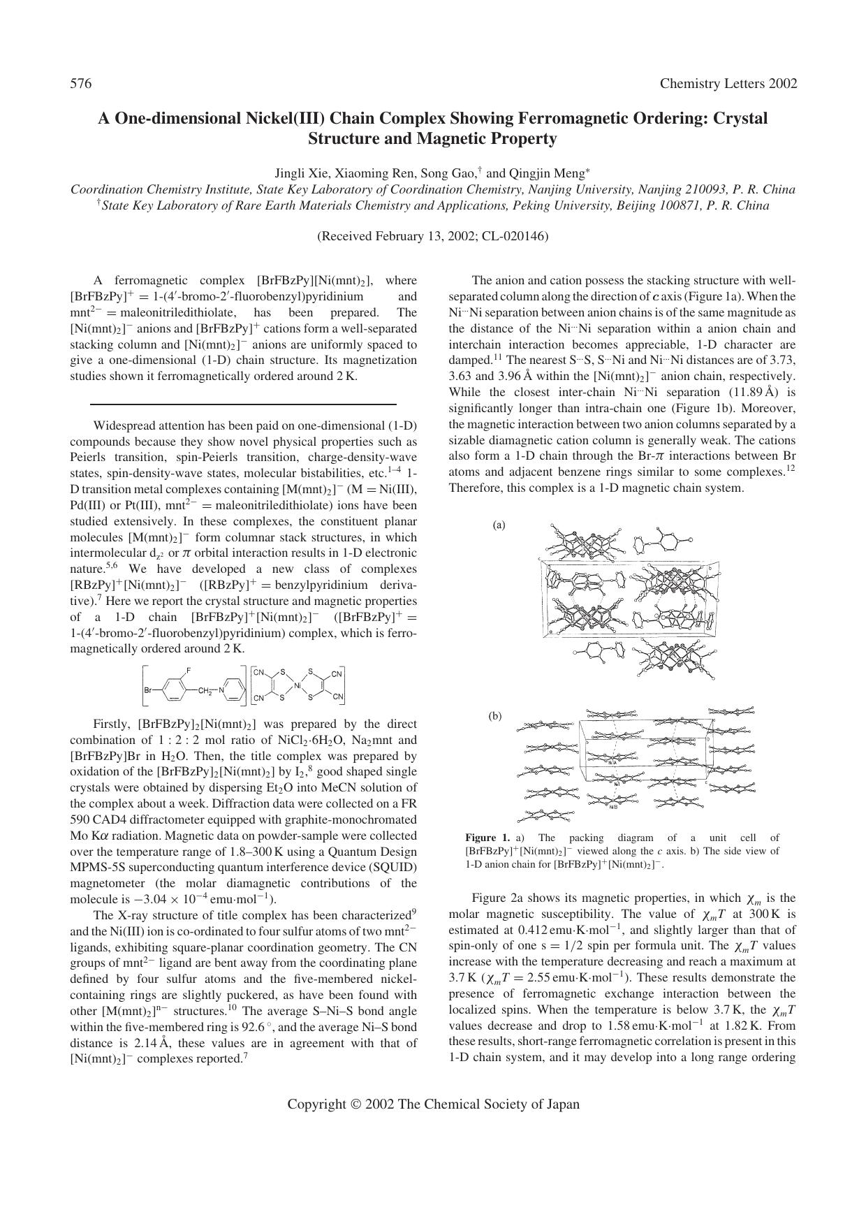 A One-dimensional Nickel(III) Chain Complex Showing Ferromagnetic Ordering: Crystal Structure and Magnetic Property by Jingli Xie Xiaoming Ren Song Gao and Qingjin Meng