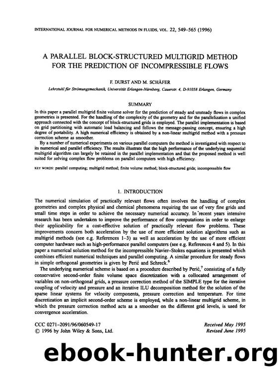 A PARALLEL BLOCK-STRUCTURED MULTIGRID METHOD FOR THE PREDICTION OF INCOMPRESSIBLE FLOWS by Unknown