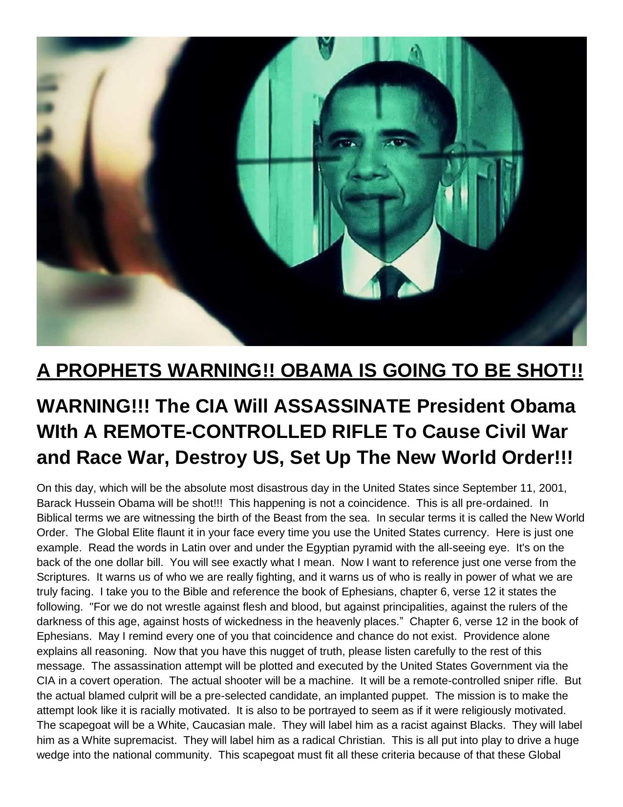 A PROPHETS WARNING!! OBAMA IS GOING TO BE SHOT!! by wc-cyber