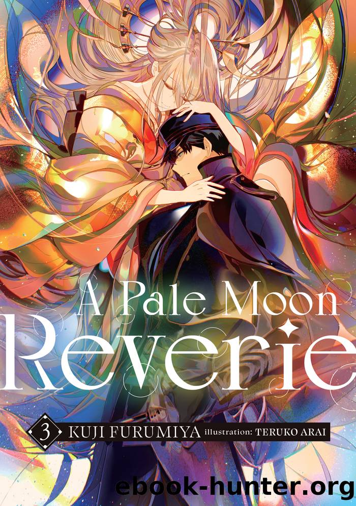 A Pale Moon Reverie: Volume 3 by Kuji Furumiya