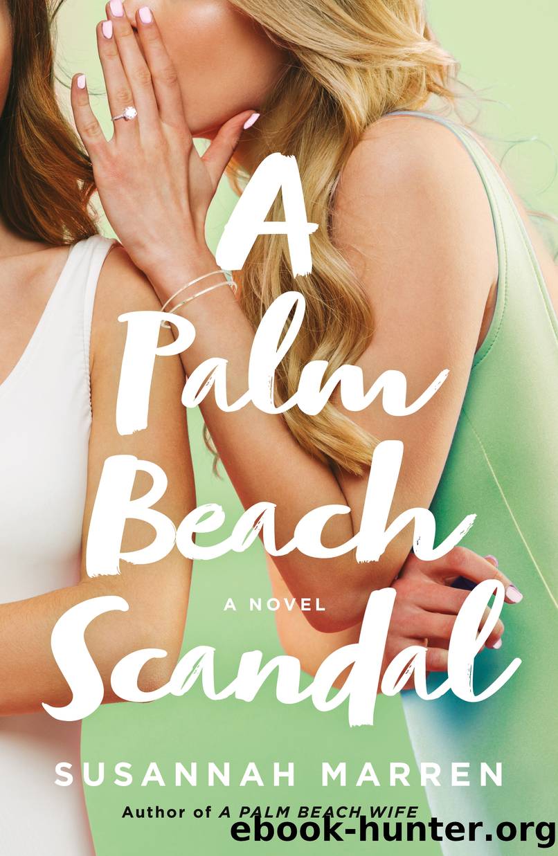 A Palm Beach Scandal--A Novel by Susannah Marren