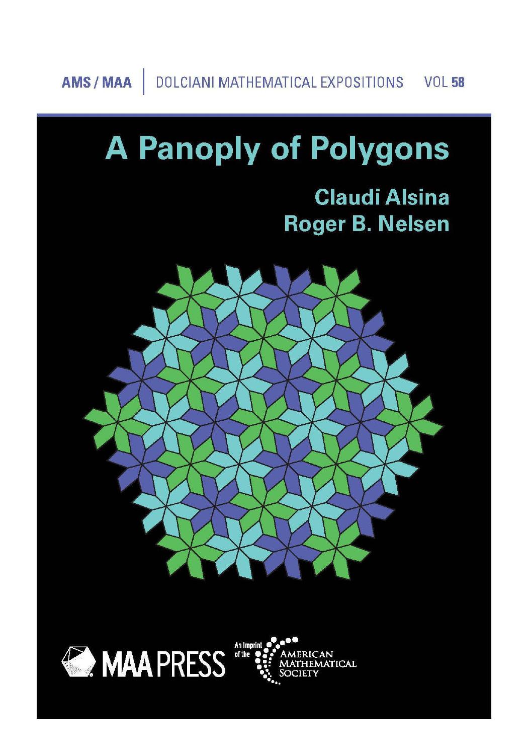 A Panoply of Polygons by Claudi Alsina Roger B. Nelsen