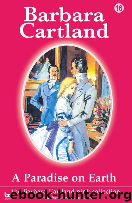 A Paradise On Earth by Barbara Cartland