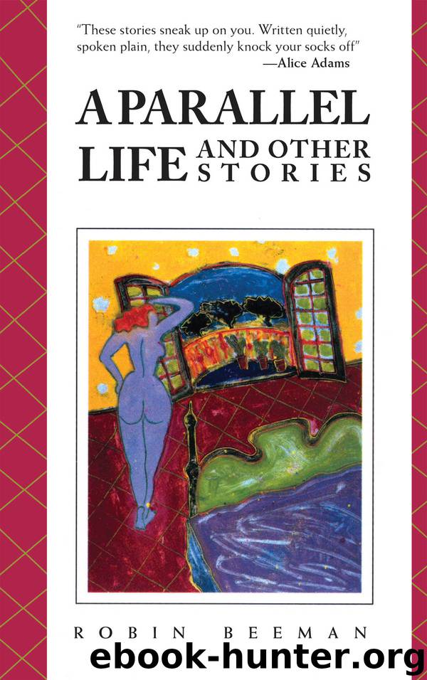 A Parallel Life by Robin Beeman