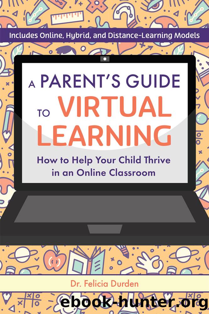 A Parent's Guide to Virtual Learning by Felicia Durden