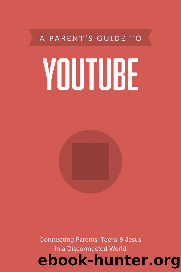 A Parent's Guide to YouTube by Axis