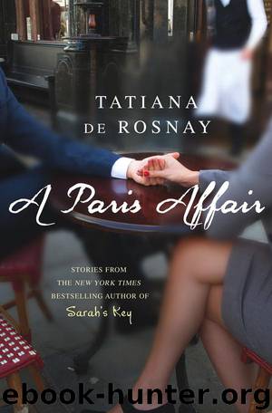 A Paris Affair by Rosnay Tatiana de