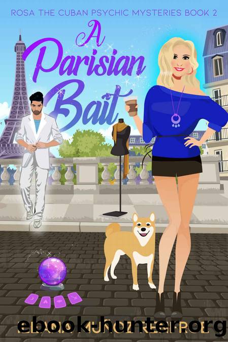 A Parisian Bait (Rosa The Cuban Psychic Mysteries, #2) by Muñoz Renfroe Ileana
