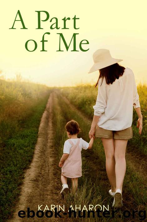 A Part Of Me: by Karin Aharon