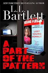 A Part of the Pattern by L. L. Bartlett