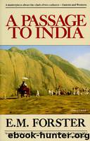A Passage to India by E M forster