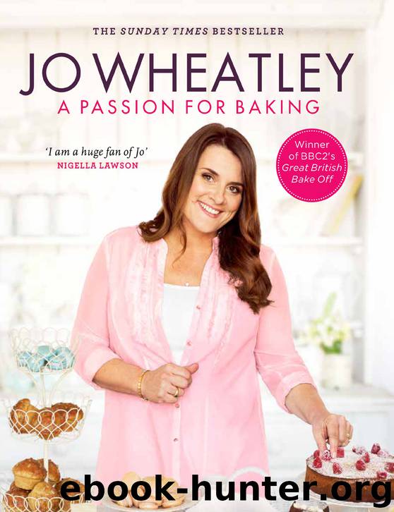 A Passion for Baking by Jo Wheatley