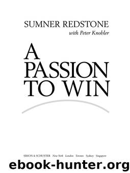 A Passion to Win by Sumner Redstone