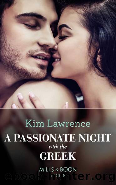 A Passionate Night With the Greek_Mills & Boon Modern by Kim Lawrence