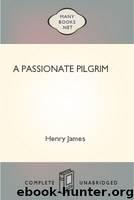 A Passionate Pilgrim by Henry James