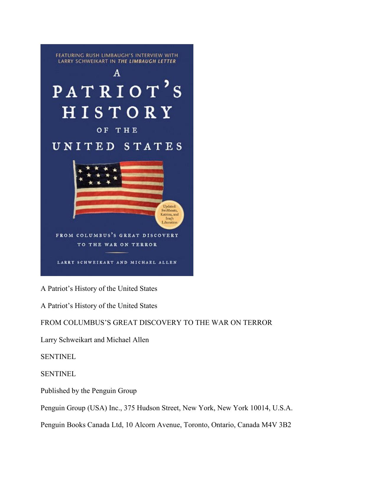 A Patriot's History of the United States: From Columbus's Great Discovery to the War on Terror by Larry Schweikart Michael Patrick Allen