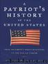 A Patriot's History of the United States: From Columbus's Great Discovery to the War on Terror by Schweikart Larry & Allen Michael